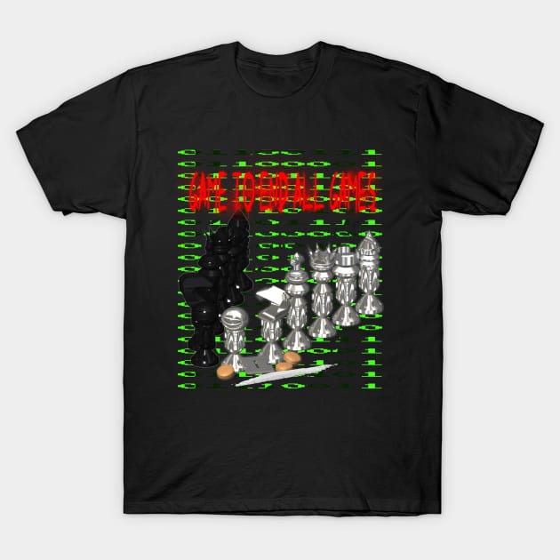 Game To End All Games V1 T-Shirt by Destro